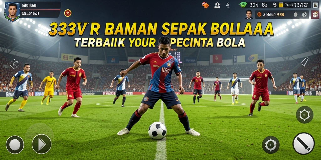 Tangkapan layar gameplay 333V menunjukkan aksi intens di lapangan sepak bola.